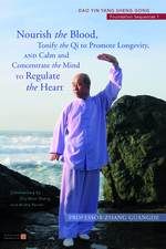 Nourish the Blood, Tonify the Qi to Promote Longevity, and Calm and Concentrate the Mind to Regulate the Heart