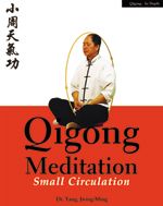 Qigong Meditation Small Circulation