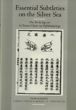 Essential Subtleties on the Silver Sea: Yin-hai Jing-wei