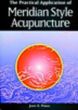 The Practical Application of Meridian Style Acupuncture