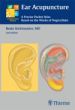 Ear Acupuncture: A Precise Pocket Atlas Based on the Works of Nogier/Bahr, 2nd Edition