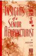 Insights of a Senior Acupuncturist