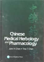 Chinese Medical Herbology & Pharmacology