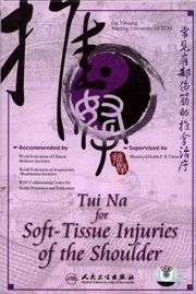 Tui Na for Soft - Tissue Injuries of the shoulder DVD