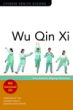 Wu Qin Xi: Five Animals Qigong Exercises