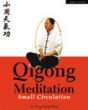 Qigong Meditation Small Circulation