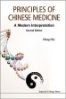 Principles Of Chinese Medicine: A Modern Interpretation (Second Edition)