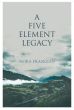 A Five Element Legacy