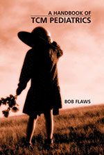 Handbook Of Traditional Chinese Medicine Pediatrics 2nd Ed