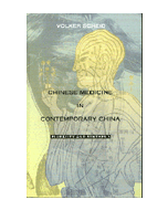 Chinese Medicine in Contemporary China: Plurality & Synthesis