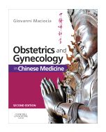 Obstetrics and Gynecology In Chinese Medicine, 2nd Edition