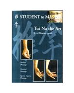 Student to Master: Tui Na the Art DVD