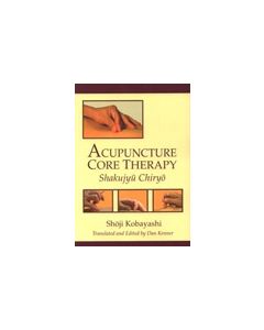Acupuncture Core Therapy
