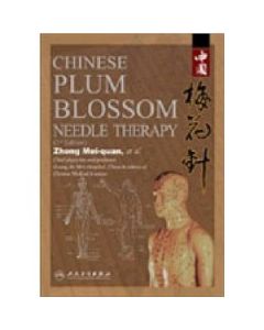 Chinese Plum Blossom Needle (Third Edition) 