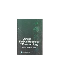 Chinese Medical Herbology & Pharmacology