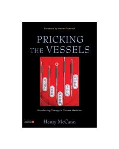 Pricking the Vessels Bloodletting Therapy in Chinese Medicine