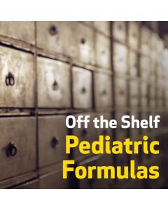 Off the Shelf Pediatric Formulas