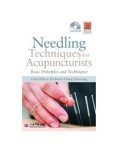 Needling Techniques for Acupuncturists