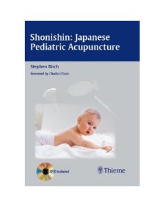 Shonishin: Japanese Pediatric Acupuncture