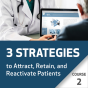 3 Strategies to Build a Strong Practice - Course 2