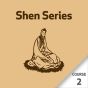 Shen Series - Course 2