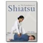 The Foundations of Shiatsu