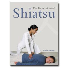 The Foundations of Shiatsu