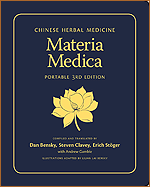 Chinese Herbal Medicine: Materia Medica (portable 3rd Edition)