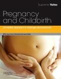 Pregnancy and Childbirth: A holistic approach to massage and bodywork