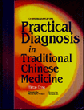 Practical Diagnosis In Traditional Chinese Medicine