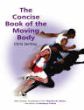 The Concise Book of the Moving Body