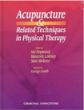 Acupuncture and Related Techniques in Physical Therapy