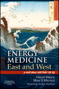 Energy Medicine East and West